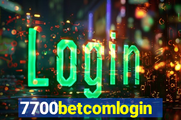 7700betcomlogin