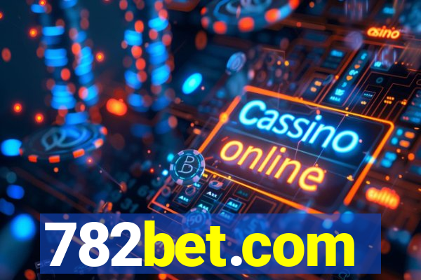 782bet.com