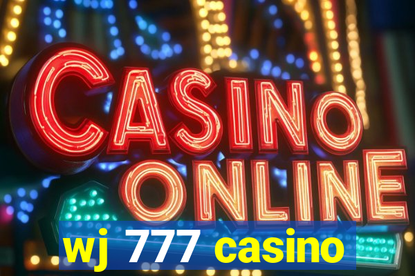 wj 777 casino