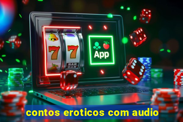 contos eroticos com audio