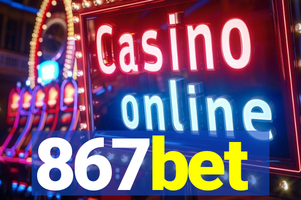 867bet