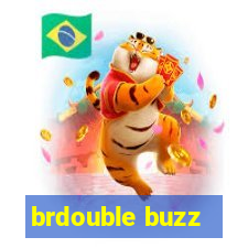 brdouble buzz