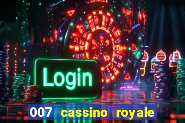 007 cassino royale download dublado avi