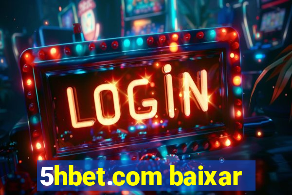 5hbet.com baixar