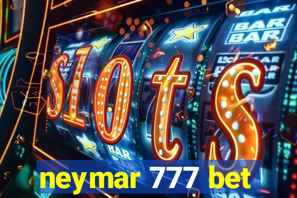 neymar 777 bet