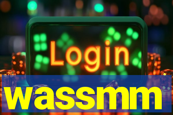 wassmm