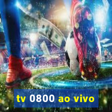 tv 0800 ao vivo