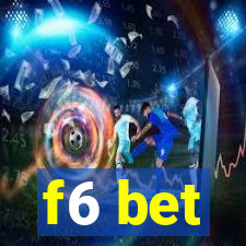 f6 bet