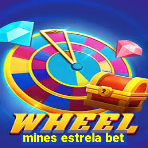 mines estrela bet