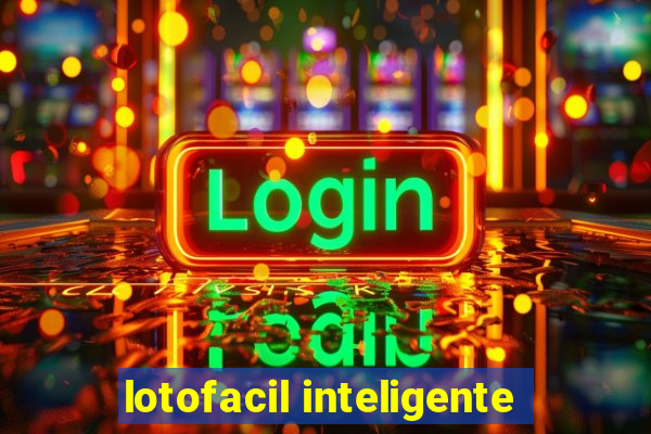 lotofacil inteligente