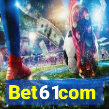 Bet61com