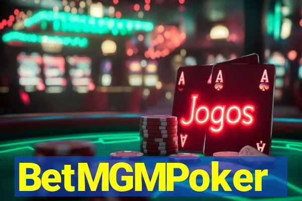 BetMGMPoker