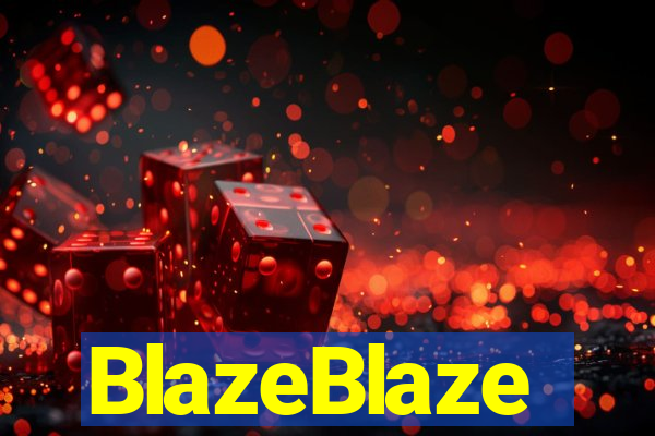 BlazeBlaze