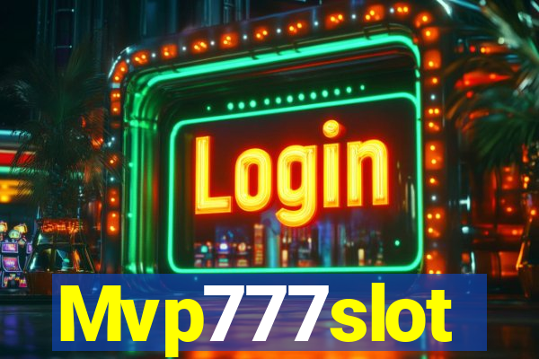 Mvp777slot