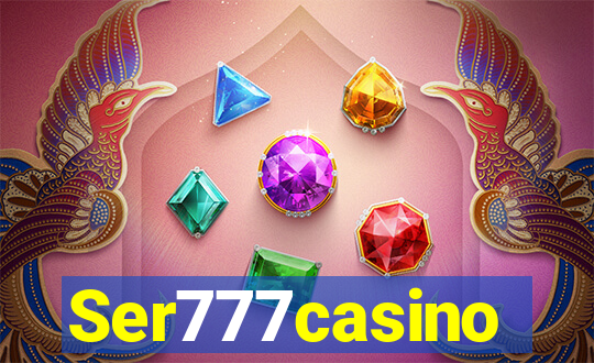 Ser777casino