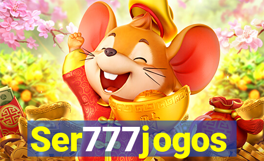 Ser777jogos