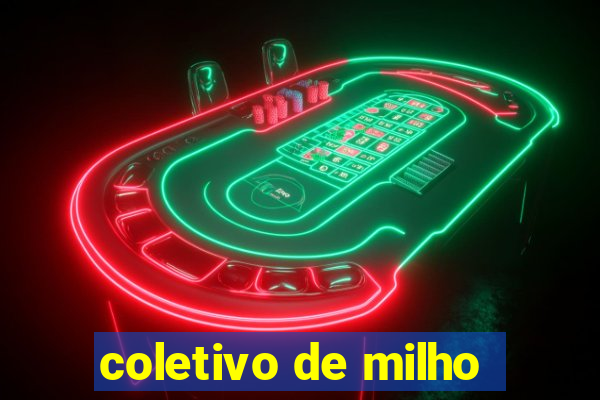 coletivo de milho