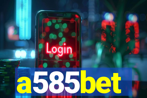 a585bet