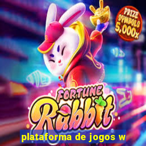 plataforma de jogos w