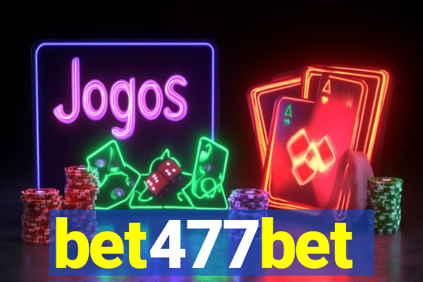 bet477bet