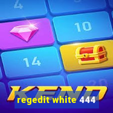 regedit white 444