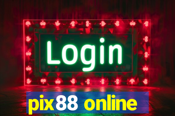 pix88 online