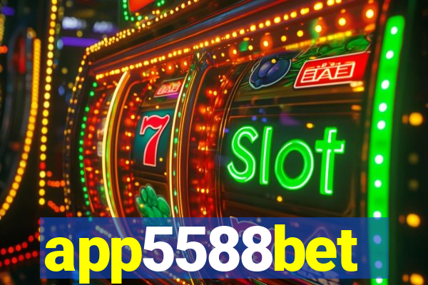 app5588bet