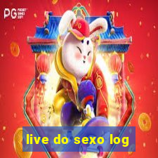 live do sexo log