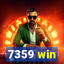 7359 win