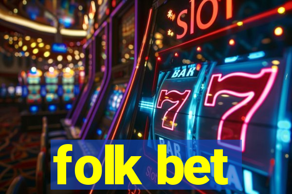 folk bet