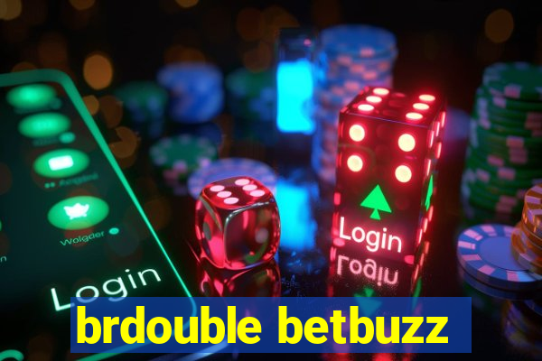 brdouble betbuzz