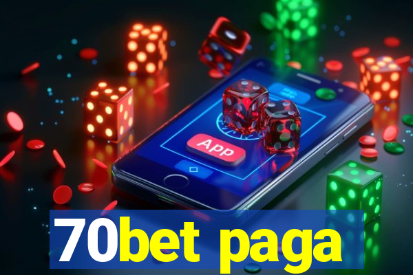 70bet paga