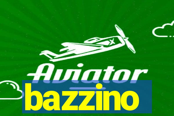 bazzino