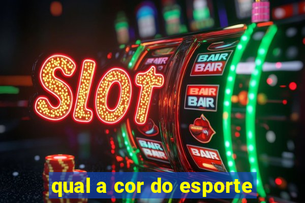 qual a cor do esporte