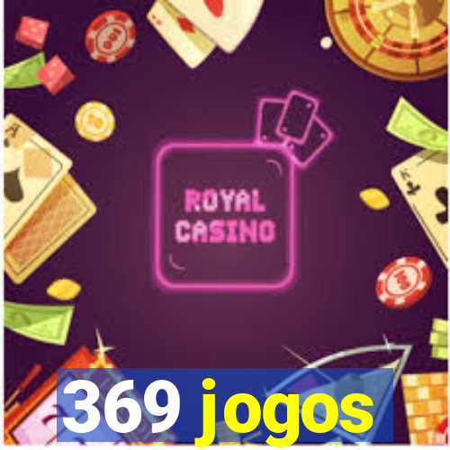 369 jogos