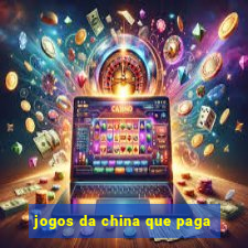 jogos da china que paga