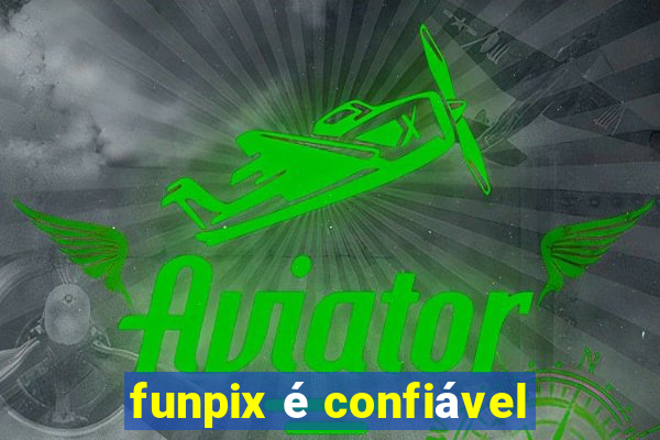 funpix é confiável