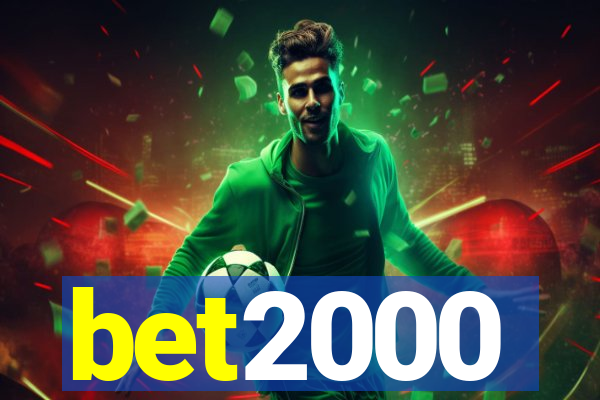 bet2000