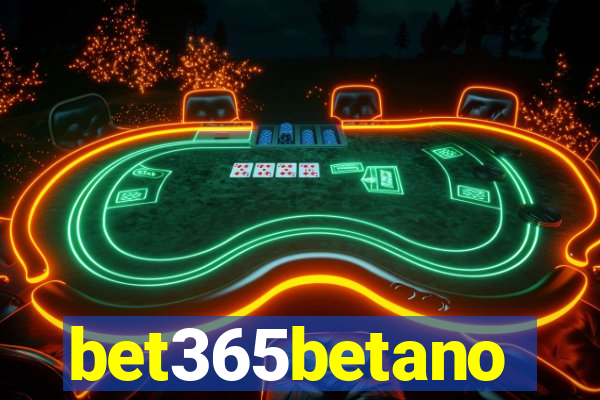 bet365betano