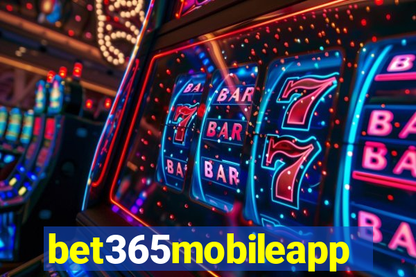 bet365mobileapp