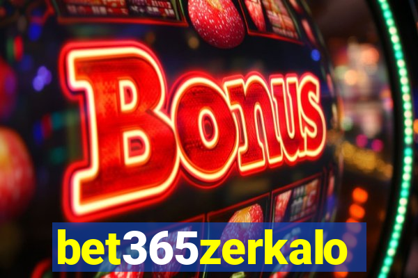 bet365zerkalo