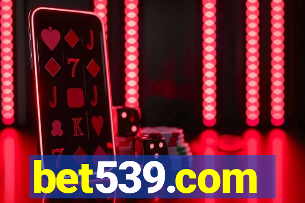 bet539.com