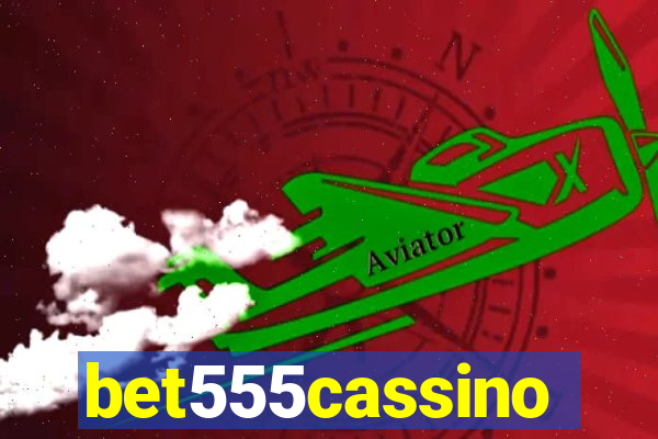 bet555cassino