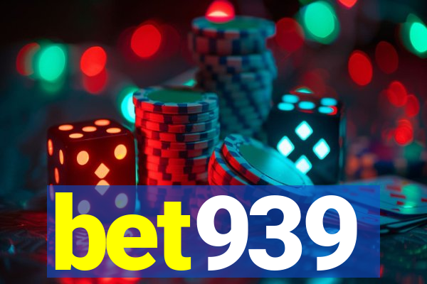 bet939