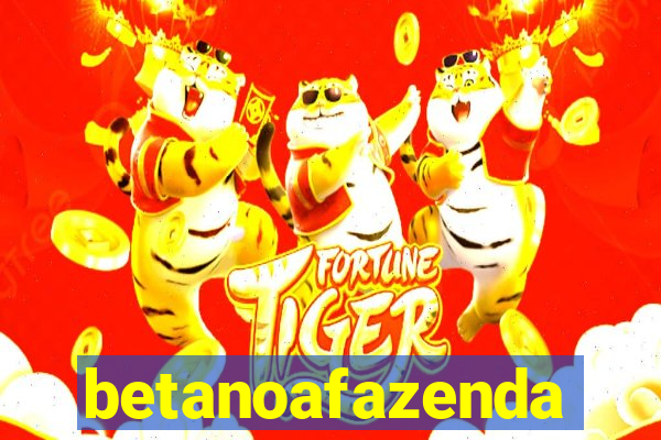 betanoafazenda