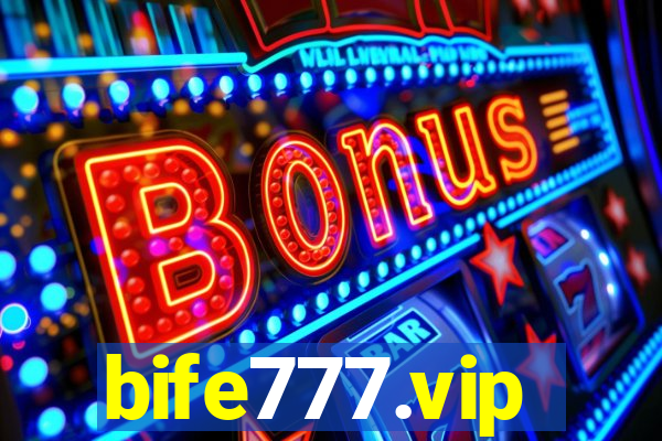 bife777.vip