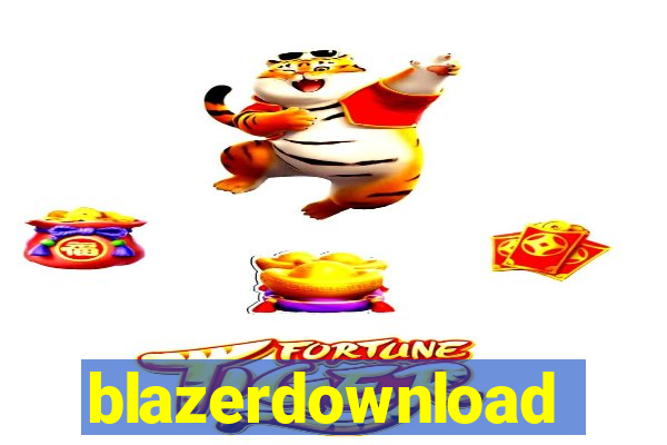 blazerdownload