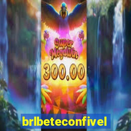 brlbeteconfivel