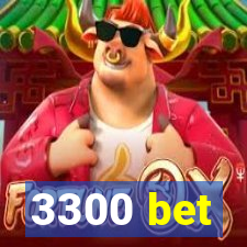 3300 bet