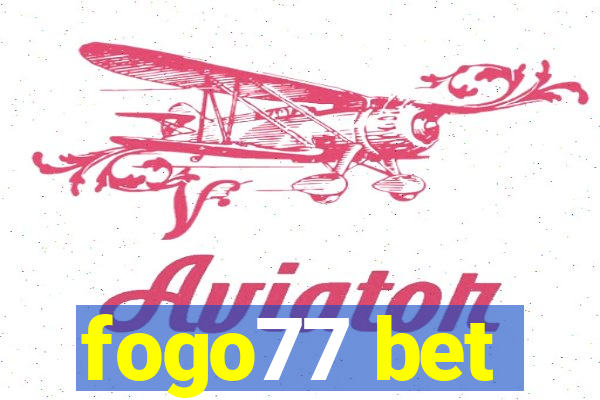 fogo77 bet